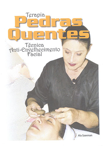 Terapia Pedras Quentes - T�cnica Anti-Envelhecimento Facial